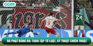 Đá Phạt Bóng Đá: Toàn Tập Từ Luật, Kỹ Thuật Đến Chiến Thuật