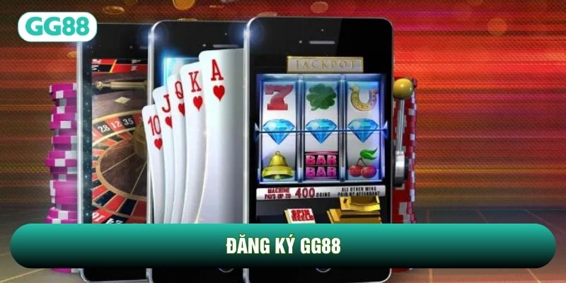 Đăng Ký Gg88 Và Quy Trình Thiết Lập Tài Khoản An Toàn Cho Tân Thủ
