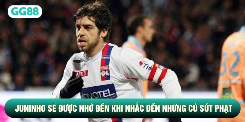 Juninho sẽ được nhớ đến khi nhắc đến những cú sút phạt